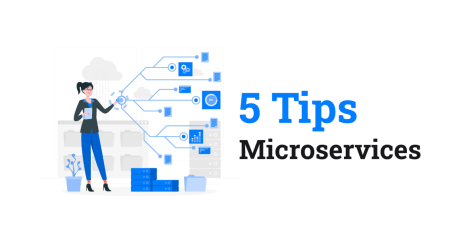 5 Advanced Tips for Starting with Microservices